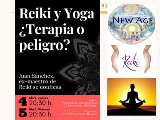 New Age: Reiki, Yoga: ¿Terapia o peligro?
 
