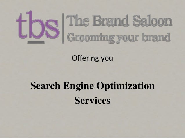 Offering you
Search Engine Optimization
Services
 