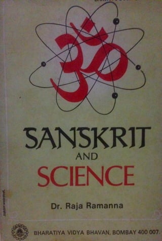 Sankskrit and  science by dr raja ramanna