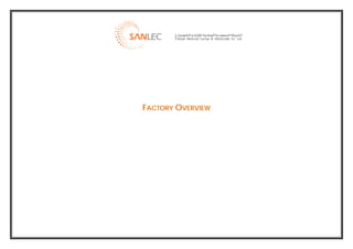  




        FACTORY OVERVIEW




                                    
 