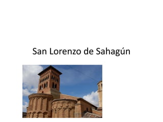 San Lorenzo de Sahagún  