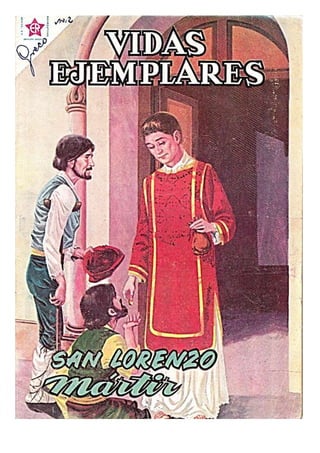 Vidas Ejemplares, San Lorenzo mártir, revista completa, 01 agosto 1961, Novaro  