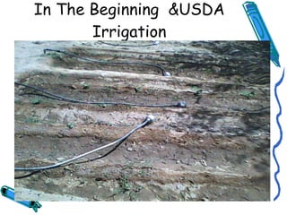 In The Beginning  &USDA Irrigation 