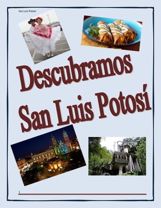San Luis Potosí
1
 