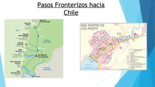 Pasos Fronterizos hacia
Chile
 