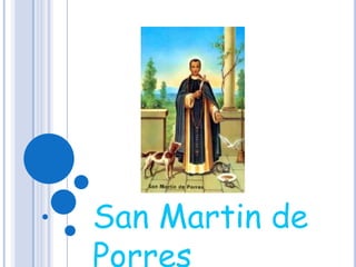 San Martin de Porres  