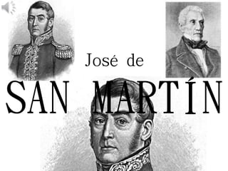 José de 
SAN MARTÍN 
 