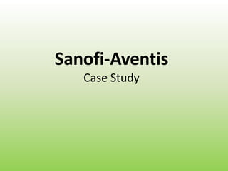 Sanofi-AventisCase Study