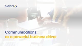 Communications as a powerful business driver