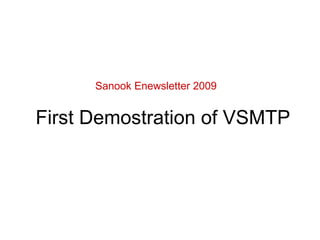 First Demostration of VSMTP Sanook Enewsletter 2009 