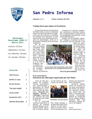 San Pedro Informa




     Destacamos
Resultados SIMCE 8°
    Básico 2011:












    Contenido:


                 2


                 2


                 3


                 3


                 3


                 4


                 4
 