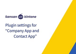 Plugin settings for
“Company App and
Contact App”
 
