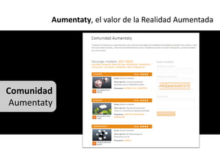 Aumentaty, el valor de la Realidad Aumentada




Comunidad
 Aumentaty
 