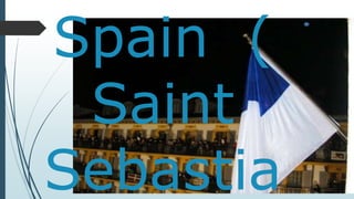 Spain (
Saint
Sebastia
 