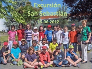 Excursión a San Sebastián 1ª Parte