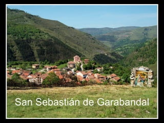 San Sebastián de Garabandal
 