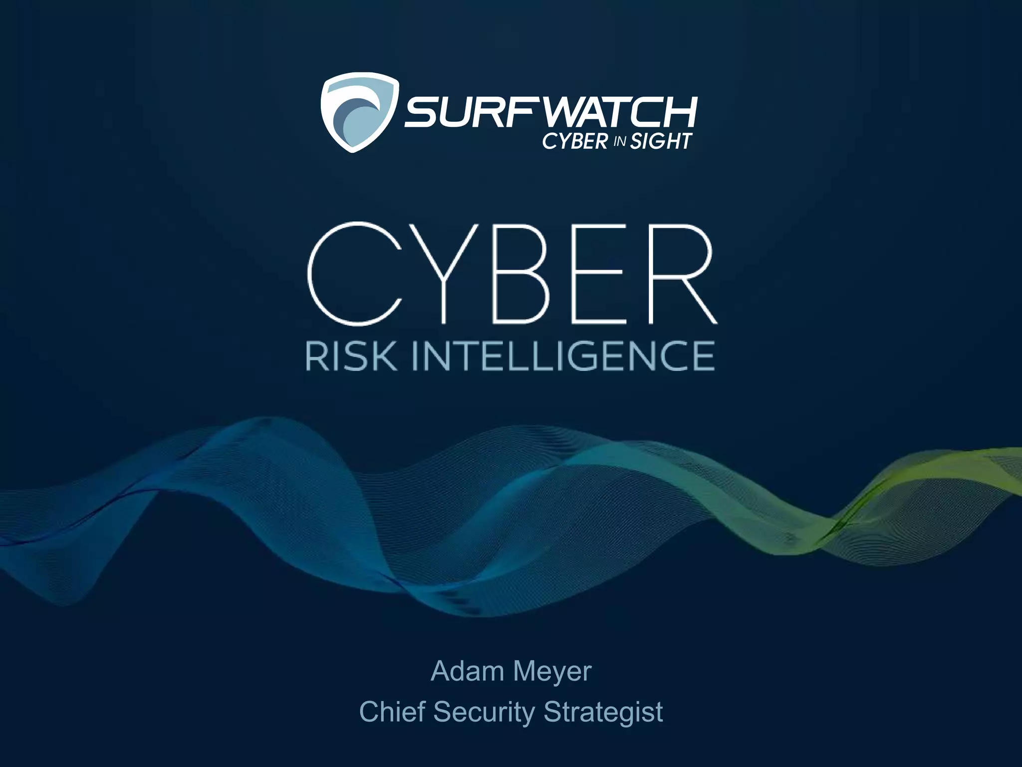 Adam Meyer
Chief Security Strategist
 