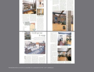 TRANSFORMATION D’UN ESPACE INDUSTRIEL EN LOGEMùENT DE TYPE “LOFT“ A BRUXELLES
 