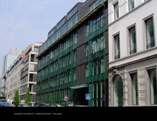 IMMEUBLE DE BUREAUX “MARINA BUILDING“ à Bruxelles
 