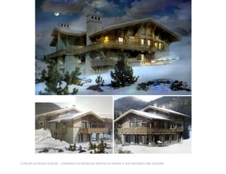 CONCEPT DE RESORT HOTELIER: LOTISSEMENT DE RESIDENCES SERVICES EN ANNEXE A UNE INFRASTRUCTURE HOTELIERE
 