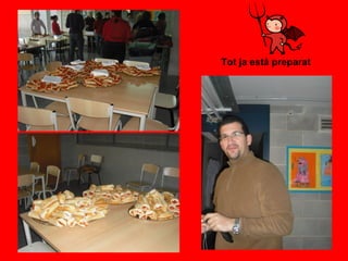 Tot ja està preparat 