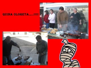 Quina oloreta…..!!!! 