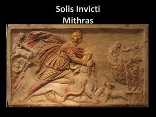 Solis Invicti Mithras 