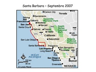 Santa Barbara – Septembre 2007 