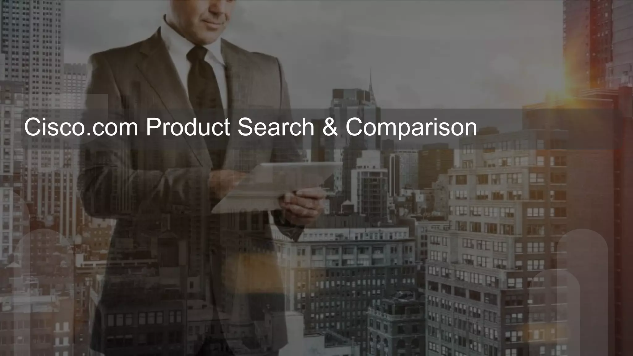 Cisco.com Product Search & Comparison
 