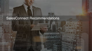 SalesConnect Recommendations
 