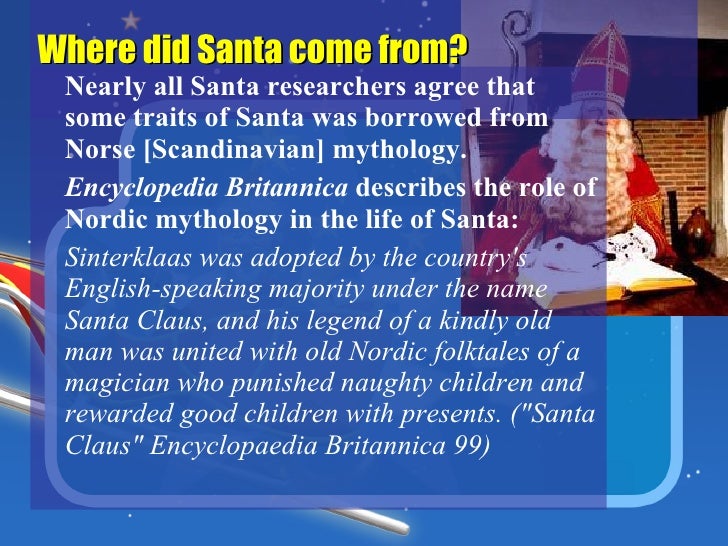 Santa Claus, Who Is He?