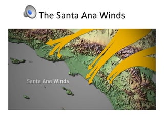 Santa Ana Winds | PPTX