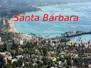 Santa Bárbara

 