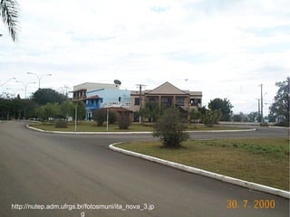 http://nutep.adm.ufrgs.br/fotosmuni/ita_nova_3.jp
                        g
 