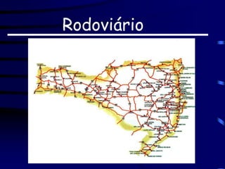 Rodoviário
 