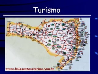 Turismo
 