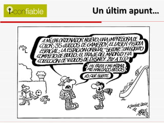 Un últim apunt… 