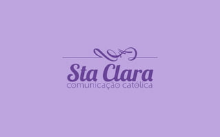 Agência Santa clara de Comunicação Católica
