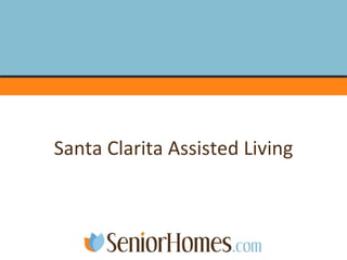 Santa Clarita Assisted Living 