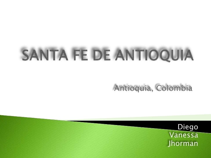 Santa Fe De Antioquia