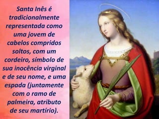 Santa Inês, Virgem e martir.pptx