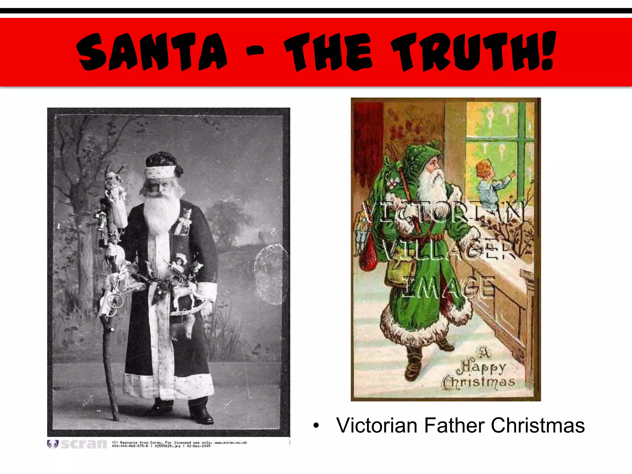 Santa – The Truth!




        • Victorian Father Christmas
 