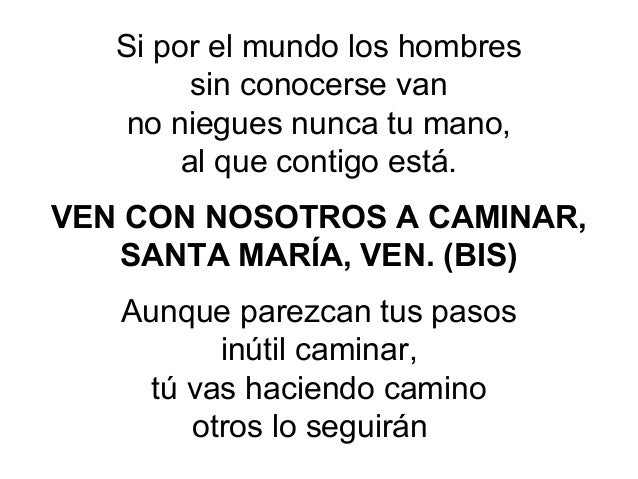 Ven Con Nosotros A Caminar Letra