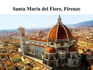 Santa Maria del Fiore, Firenze
 