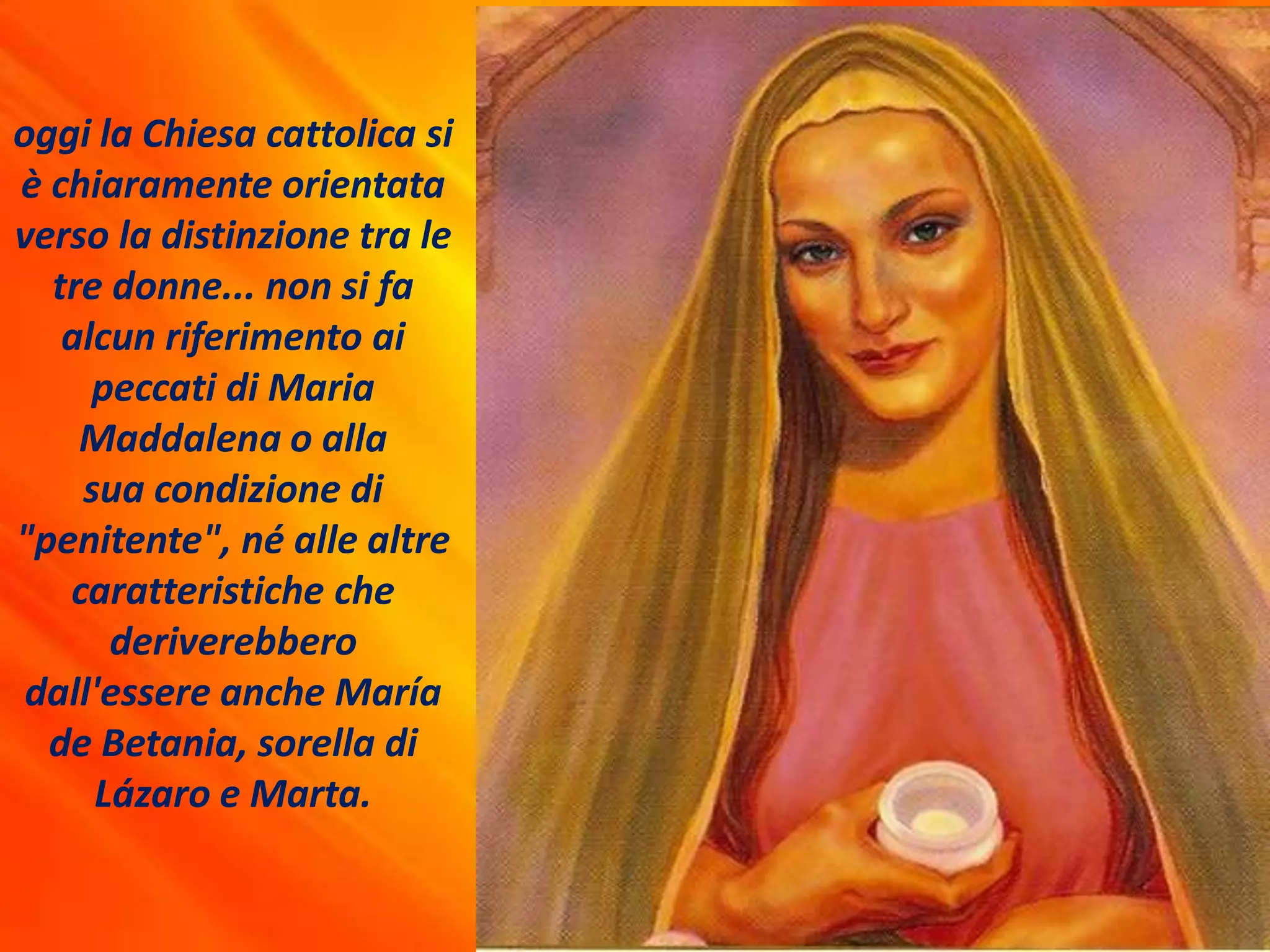 Maria Maddalena Come è Morta SANTA MARIA MADDALENA (italiano).pptx