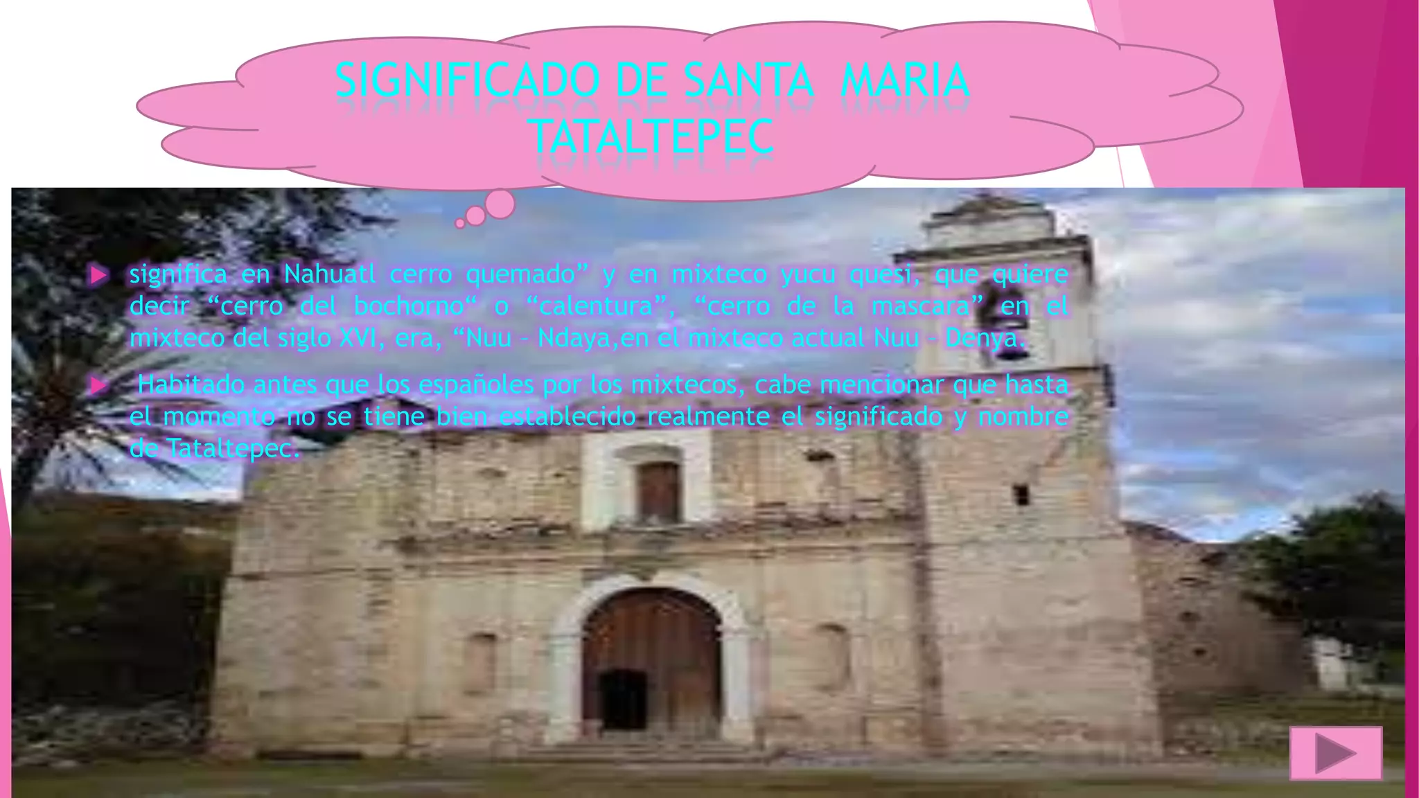 Santa maria tataltepec trabajo tachi