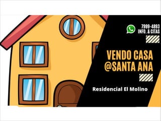 VENDO CASA EN SANTA ANA - RESIDENCIAL EL MOLINO - EL SALVADOR
