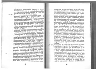 ~o de ~878;. Apo~tamento histórico da fregue-
sia de Lunoeiro, lida em sessão do Instituto Ar-
q~eológico e.Geográfico Alagoano, de 1881, iné-
dito do arqwvo do aludido Instituto.
03 abr.- Sessenta anos da primeira exibição do filme "Ca-
samento é negócio?", às 15,30 horas de 3 de abril
de 1933,no Cine Capitólio, de Maceió em sessão
especial dedicada à imprensa. Dirigido por Gui-
l~erme l_Wg~to e EtelvinoLima, a primeiraexibi-
çao emcircwto comercialocorreunamesmacasa
de espetáculos, quatro dias após a 7 do aludido
mês de abril. O Jornal de Alagoa~ dessa data di-
vulgou a propaganda comercial do mesmo deno-
~nando-o de ':novel~ sobre assunto local de pal-·
p1tante actuahdade, interpretada por distinctos
~ad~res: Bonifácio Silveira, Luiz Girard, Moa-
cir Miranda, Josefa Cruz, Agnelo Fragoso Or-
landoYieiraeArmandoMontenegro".JoséMaria
Ten6no Rocha, em Subsídios à história da cine-
matografiaemAlagoas,de1974,acrescentouque
afora os i~té~retes acima, tomaram parte n~
elenco Antôruo Portugal Ramalho (Toniquinho)
Morena Mendonça e Cláudio Jucá. Em 23 dess~
mes~o mêsde~bril, a bordo do"Itanagé", Rogato
segu~u para oRio de Janeiro, - de onde voltaria a
3 deJ~O - l~vando consigo a primeira produção
da ~a~dio ~lm. A 30 de setembro seguinte, em
matine, registra oJornal de Alagoas desse dia o
filme foi mais uma vez apresentado no Ci~e
Capitólio, após haver sido exibido no Rio de Ja-
neiro, ~os estúdios da Cinédia, e de haverrecebi-
dodeCi~earte,me!lsá;iodecríticacinematográfi­
ca, elogiosas r~ferencias. OcineastaRogato, con-
forme ~ons~gmmoslevantarnaimprensadaépo-
ca, emJane1ro de 1~33jáhavia conseguido filmar
~guns dosúltimoslancesdaproduçãodaGáudio-
F1lm. Para as cenas de interiores, contou com a
42
colaboração de Aurélio Lages, proprietário de
movelaria, "queforneceu gentilmente um lindo e
ricomobiliário para a cenarização".Jáno serviço
demaquiagemserviu-sedeEtelvinoLima,"velho
técniconessas atividades de composição de tipos,
muito conhecido nessa especialidade em nosso
teatro". Guilherme Rogato, informamos agora,
que aoBrasilchegaraatravés do porto deSantos,
em 1910, procedente de Nápoles, e pisara pela
primeira vez o solo de Alagoas em outubro de
1918,juntamentecomoutrofotógrafo, oespanhol
Ramon Spá, do qual era sócio na firma que gira-
va sob o nome Rogato & Spá, em janeiro de
1919realizouemMaceióuma exposição deretra-
tos em esmalte na sala de espera do Teatro e
Cinema Floriano, -inaugurado em 21 de junho
de 1913 - quando inclusive exibiram retratos do
GovernadorFernandesLima,deLeoninoCorreia
e Firmino Vasconcelos, conforme assinalou o
Jornal de Alagoas de 12 do citado mês de janei-
ro de 1919. Guilherme Rogato, italiano de San
Marco Argentano, Cossenza, onde nasceu a 7 de
dezembro de 1898, viria a falecer na capital
alagoana, quase esquecido, no dia 9 de setembro
de 1966.
lf 07 abr.
1
Centenário da publicação de anúncio no jornal
Gutenberg, a 7 de abril de 1893, na qualAugusto
Vaz da Silva informa que, dispensado a 16 de
fevereiro daquele ano, da Livraria Francino, -
a mais antiga das livrarias estabelecidas na
capital maceioense - havia aberto um pequeno
estabelecimentonaruadoComércio, n!! 140, logo
batizado como Livraria Santos, onde negociava
com livros novos, material de escritório e
também vendia e comprava livros usados, O an-
tigo prédio onde funcionou a livraria em fo-
co teve sua primitiva fachada modificada em
43
 