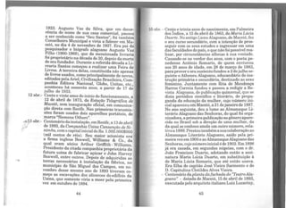 1~2~. Augusto Vaz da Silva, que em decor-
renc1a do nome de sua casa comercial passou
a ser conhecido como "Seu Santos", foi também
Conselheiro Municipal e viria a falecer em Ma-
ceió, no dia 4 de novembro de 1937. Era pai do
p~squisador e biógrafo alagoano Augusto Vaz
Filho (1900-1968), que da mencionada livraria
foi proprietário na década de 30, depois da morte
de seu fundador. Durante a referida década a Li-
vraria Santos começou a realizar uma Feira de
Liv~os. A terceira delas, constituída não apenas
de.livros usados, como principalmente de novos
editados pelaAriel, Civilização Brasileira Com~
panhia Editora Nacional, Globo, Unita~, etc.,
aconteceu há sessenta anos, a partir de 17 de
julho de 1933.
12 abr.- Cento e vinte anos do início do funcionamento a
12 de. abril d.e 1873, da Estação Telegráfica de
Macei6, sem inauguração oficial em comunica-
ção direta com Recife. Nas prim~iras transmis-
sões foram usados dois aparelhos portáteis de
marca "Siemens Others". '
,.l(l3abr.- Centenáriodainstalação, emRecife, a 13de abril
d~ 1893, da Companhia Usina Cansanção de Si-
; r'
,
t.t"~
ni"!bu, comocapitalinicial deRs. 1.000.000$000
(rml contos de réis). Seu maior acionista era
a firma inglesa Boxwell, Williams & Co., da
qual eram sócios Arthur Griffith- Williams
Presidente da citada companhia proprietária d~
futura usina de fabricar açúcar e John Harvey
Boxwell, entre outros. Depois de adquiridas as
terras necessárias à instalação da fábrica no
município de São Miguel dos Campos, em' no-
vembro desse mesmo ano de 1893 tiveram co-
meço as escavações dos alicerces do edifício da
Usina, que somente viria a moer pela primeira
vez em outubro de 1894.
44
J
1õ abr. - Cento e trinta anos do nascimento, em Palmeira
dos Indios, a 15 de abril de 1863, de Maria Lúcia
Duarte.No antigo LiceuAlagoano, de Maceió, fez
o seu curso secundário, com a intenção de pros-
seguir com os seus estudos e ingressar em uma
das faculdades do país, o que não foi possível rea-
lizar, por circunstâncias alheias à sua vontade.
Casando-se no verdor dos anos, com o poeta pe-
nedense Antônio Romariz, de quem enviuvou
aos 20 anos de idade, em 28 de março de 1883,
paraproveroseusustentofundou a 2 dejulho se-
guinte o Atheneu Alagoano, educandário de ins-
trução primária e secundária, destinado ao sexo
feminino. Juntamente com Rita de Mendonça
Barros Correia fundou e passou a redigir a Re-
vista Alagoana, de publicação quinzenal, que se
dizia periódico científico e literário, de propa-
ganda da educação da mulher, cujo número ini-
cial apareceu emMaceió, a31 dejaneirode 1887.
No ano seguinte, deu a lume ao Almanaque Li-
terário Alagoano das Senhoras, do qual foi orga-
nizadora, a primeirapublicaçãono gênero apare-
cida no Brasil sob a direção de uma mulher, da
da qual se conhece ainda um outro número, rela-
tivoa 1889.Prestoutambéma suacolaboração ao
Almanaque Literário Alagoano, saído pela pri-
meiravezem 1900 e aoAlmanaqueAlagoano das
Senhoras,cujonúmeroinicialéde 1902. Em1898
já era casada, em segundas núpcias, com o dr.
João Francisco Duarte, adotando então a assi-
natura Maria Lúcia Duarte, em substituição à
de Maria Lúcia Romariz, que até então usava.
Era filha do capitão José Vieira Sarmento e de
D. Capitulina Clotildes Alves Vieira.
- Centenário daplantada fachada do «TeatroAla-
goano" - datada de Maceió, 15 de abril de 1893,
executada pelo arquiteto italiano Luiz Lucariny,
45
 