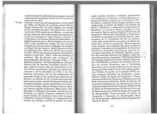 cuja descriçãofoi publicadanas colunas dojornal
maceioense Gutenberg, do dia 18a 27 domencio-
nado mês de abril.
Yl6 abr.- Oitenta e cinco anos do nascimento, a 16de abril
,de 1908, em Maceió, do cientista social Alberto
'
Passos Guimarães, de onde emigrou na década
de 30, inicialmente para o Rio de Janeiro em fe-
vereiro de 1933,depois paraa Bahia, -no ~eríodo
em que fugia da repressão em face principalmen-
te de sua atuação na Liga Contra a Guerra e
' oFascismo e naAliança Nacional Libertadora - e
' definitivamente para oRio de Janeiro/ no ano de
1947, onde atualmente reside. De sua autoria
reunido emvolume, possui: Inflação e monopóli~
no Brasil (Rio de Janeiro, 1963); Quatro séculos
d.e lat~fúndio (Rio, 1964;4 ed. 1978);Acrise ~grá­
na (R10, 1979)eAsclassesperigosas: banditismo
urbano e rural (Rio, 1981). Dele são também os
verbetes: "Rio de Janeiro, city and state", da
Encyclopaedia Britannica (Chicago, USA), e "A
Reforma Agrária", da Enciclopédia de Ciências
Sociais (Rio de Janeiro, Fundação Getúlio Var-
gas). Alberto Passos, filho do comerciante Amé-
rico Passos Guimarães, falecido na capital ma-
ceioense a 30 de dezembro de 1935, e de Afra
tAmorim Guimarães, foi um dos integrantes do
)
chamado Grupo de 30, intelectuais atuantes em
Maceió, na década de 30, ao qual pertenceram,
entre outros mais, Aurélio Buarque de Holanda
1
GracilianoRamos,Jayme deAltavila,JoséAuto:
José Lins do Rego, ManuelDiégues Júnior, Moa-
cyr Pereira, Rachel de Queiroz, Raul Lima, Théo
1 Brandão e Valdemar Cavalcanti. Jornalista pro-
)
fissional, 1:ª capi~al alagoana colaborou em di-
versos órgaos da imprensa local, entre os quais
O Estado, Jornal de Alagoas, A Vanguarda Pro-
/ letária, que dirigiu a partir de janeiro de 1933,
46
tendo também fundado e redigido, juntamente ~
comValdemar Cavalc~nti, a revista li-t:erária se- )
manal Novidade, surgida em 11 de abnl de 1931.
Na Bahia, segundo Laudo Braga, prestou a sua
colaboração ao Diário da Bah~a e ao Es~do da
Bahia redatoriou o semanáno progressista O
Mome~to e a revista A Seiva, enquanto no Rio
de Janeiro "passou pelas redações d'O Jornal, do
semanário Observador Econômico e Financeiro
e colaborou na edição do Jornal do Brasil, come-
morativa do 4Q Centenário do Rio de Janeiro,
tendo sido ainda diretor executivo do diário ca-
rioca Hoje, de breve existência". tRelativa1!1~nte1
à sua atuação em entidades das áreas pohtica e1
cultural é membro correspondente do Instituto 
Históric~ e Geográfico de Alagoas; só~o da As- : [j
sociação Brasileira de Re.forma Agrána; mem- - I f
bro da Comissão Nacional de Defesa e pel~. 
senvolvimento da Amazônia (CNDDA);IÍnembro ~ 1.J'à
do Conselho Diretor do Centro Brasil Democrá- "
tico (CEBRADE); membro do Conselho Consul-
tivo da revista Encontros com a Civilização
Brasileira e do Conselho Editorial da Revista de
EconomiaPolíticadeS.Paulo.FoiredatordoSer-
viço Público, do quadro da Fundação IBGE (an-
tigo Instituto Brasileiro de Geografia e Esta-
tística)· Chefe da Seção de Pesquisas e Plane-
jament~ do Setorde Pesquisa e Planejame~to da
Rede Ferroviária Federal; Chefe do Serviço de
Inquéritos Estatísticos, da Diretoria de Levan-
tamentos EstatísticosdaFundação IBGE; Chefe
do Setor de Sistematização do Serviço Nacional
de Recenseamento; Chefe da Seção de Geografia
da Enciclopédia Delta-Larousse; Co-editor de
Geografia e Economia da Enciclopédia Mira-
dorInternacional, editadapelo EnciclopédiaBri-
tânica do Brasil.
47
 